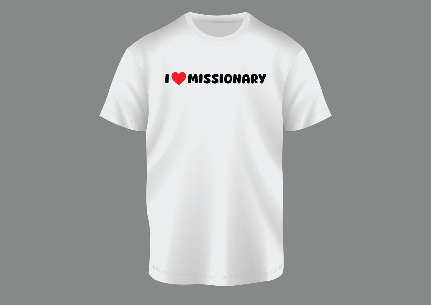 I love missionary, women's shirt