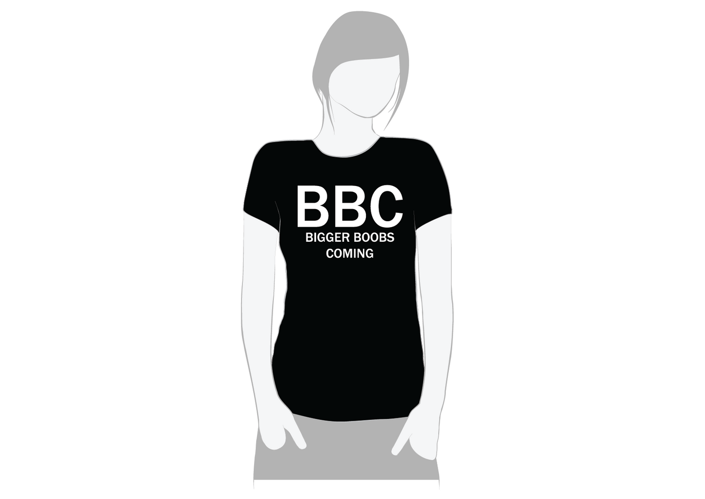 BBC - Bigger boobs coming, women's shirt