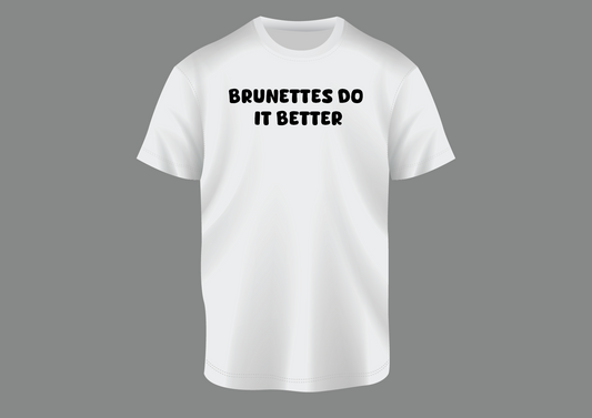 Brunettes do it better, Men's T-shirt