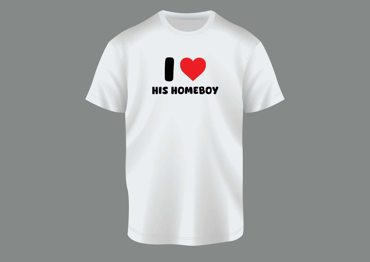 I love his homeboy, Men's T-shirt