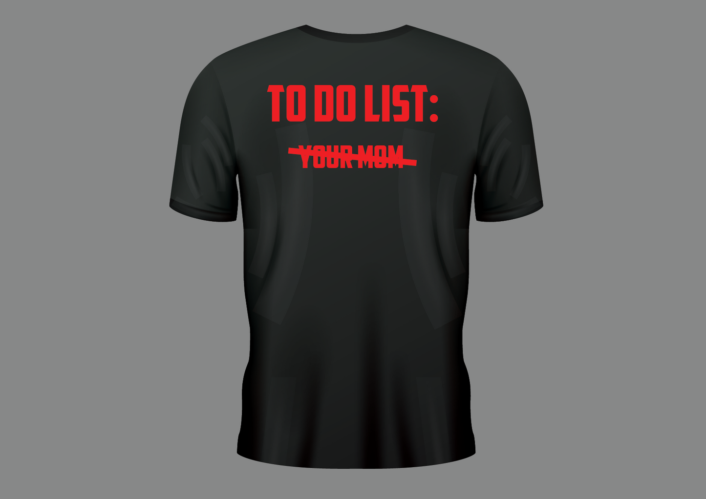 To do list - your mom, Men's T-shirt