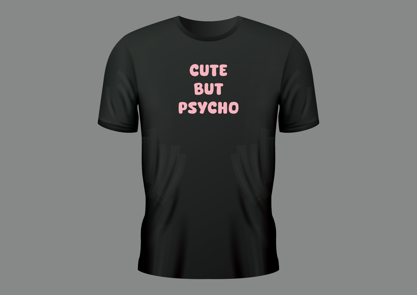 Cute but psycho, women's shirt