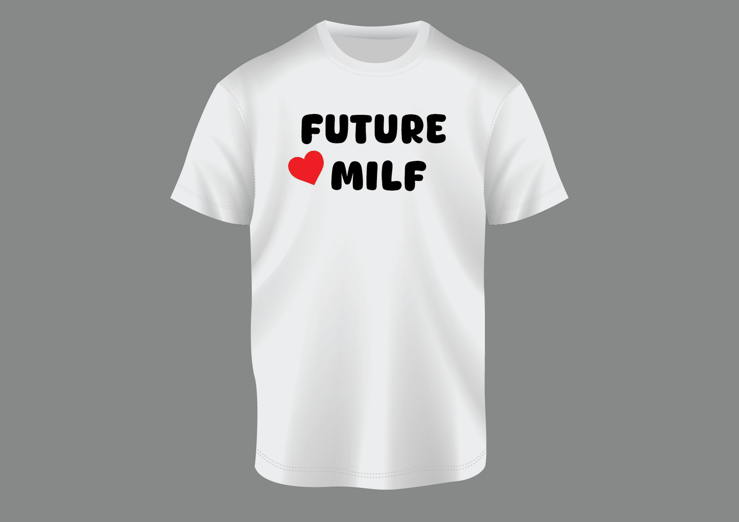 Future milf, women's shirt