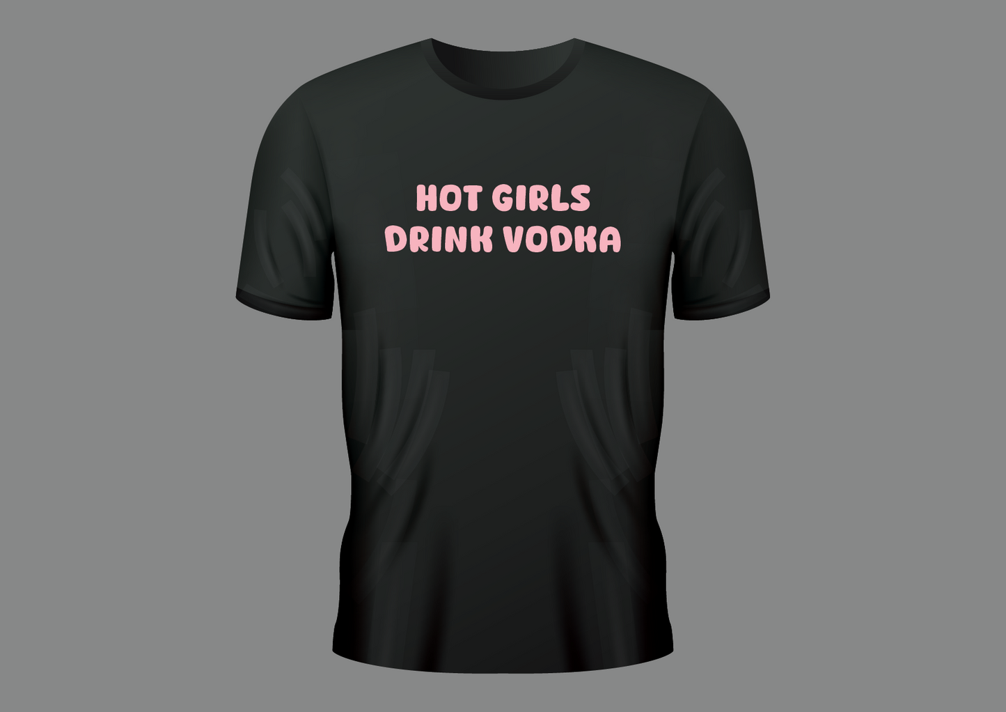 Hot girls drink vodka, women's shirt