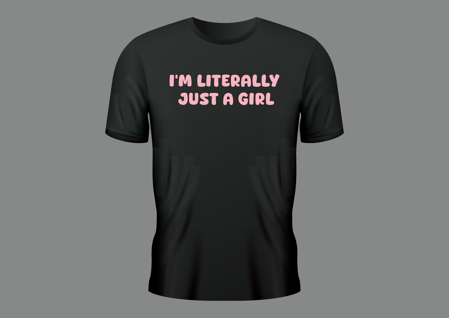 I am just a girl, women's shirt