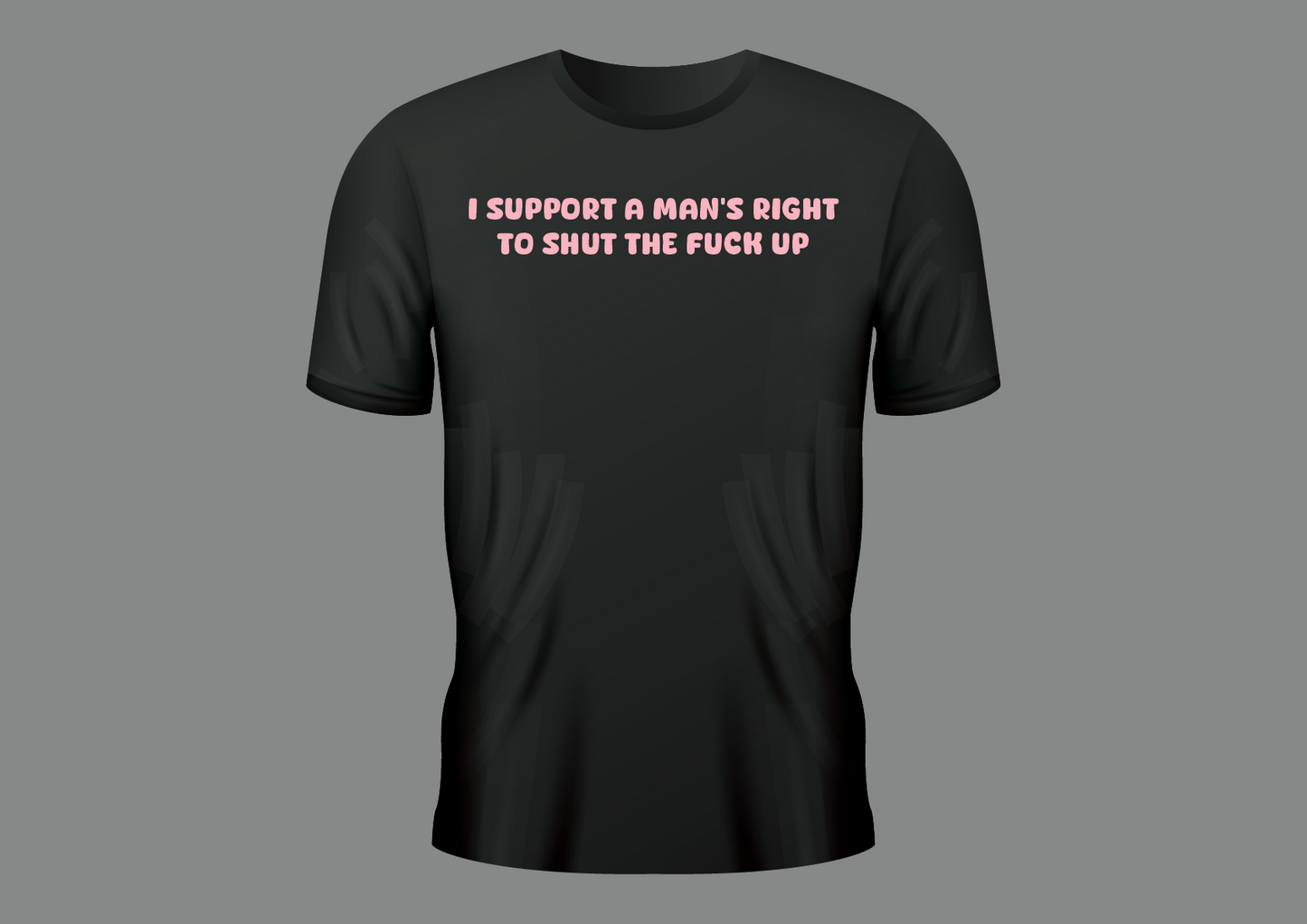I support mans right, women's shirt