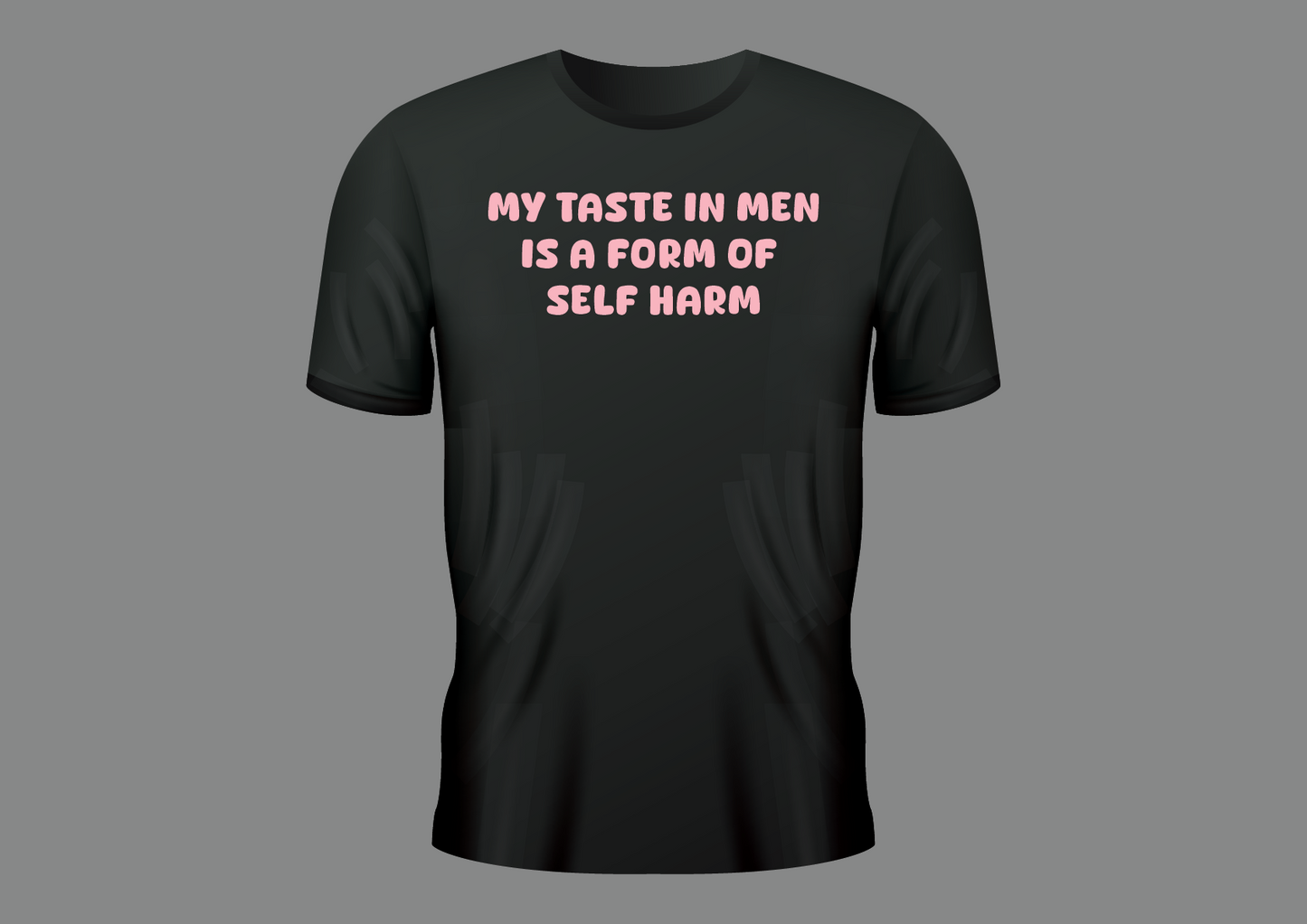 My taste in man, women's shirt