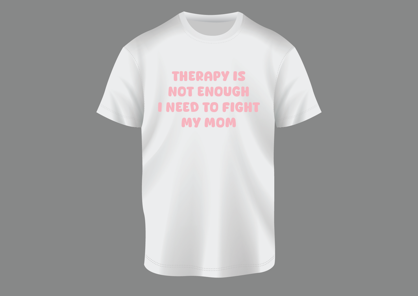 Therapy is not enough, women's shirt